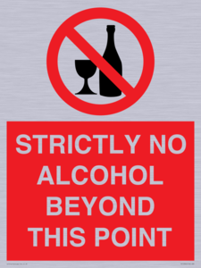 STRICTLY NO ALCOHOL BEYOND THIS POINT